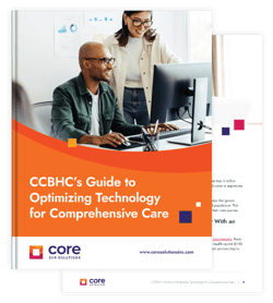 CCBHC’s Guide to Optimizing Technology for Comprehensive Care